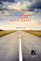 Cover of Ho guardato il tempo negli occhi