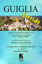 Cover of Guiglia sorride. I migliori racconti del concorso 2023