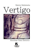 Cover of Vertigo. Monologo rosa elettrico