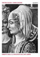 Umberto Gnoli e la riscoperta dell'arte umbra