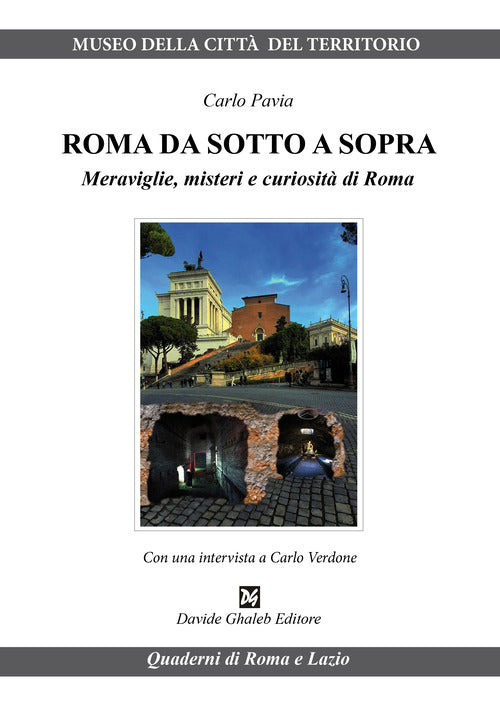 Cover of Roma da sotto a sopra. Meraviglie, misteri e curiosità di Roma