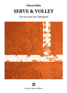 Cover of Serve & volley. Un racconto per immagini