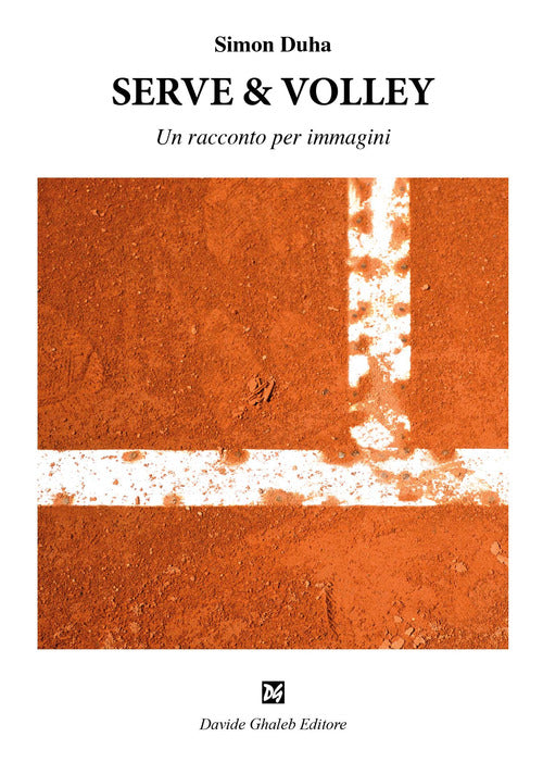 Cover of Serve & volley. Un racconto per immagini