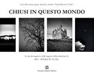 Cover of Chiusi in questo mondo