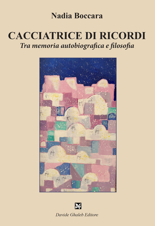 Cover of Cacciatrice di ricordi. Tra memoria autobiografica e filosofia