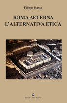 Cover of Roma aeterna. L'alternativa etica