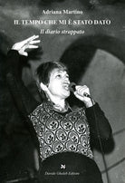 Cover of tempo che mi è stato dato. Il diario strappato
