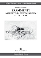 Cover of Frammenti. Architettura contemporanea nella Tuscia
