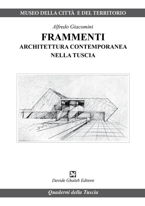 Cover of Frammenti. Architettura contemporanea nella Tuscia