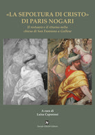 La sepoltura di Cristo di Paris Nogari