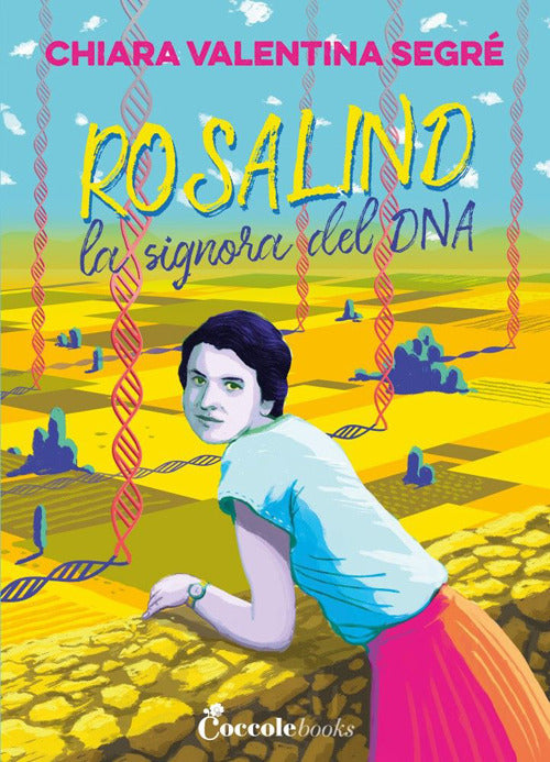 Cover of Rosalind la signora del DNA