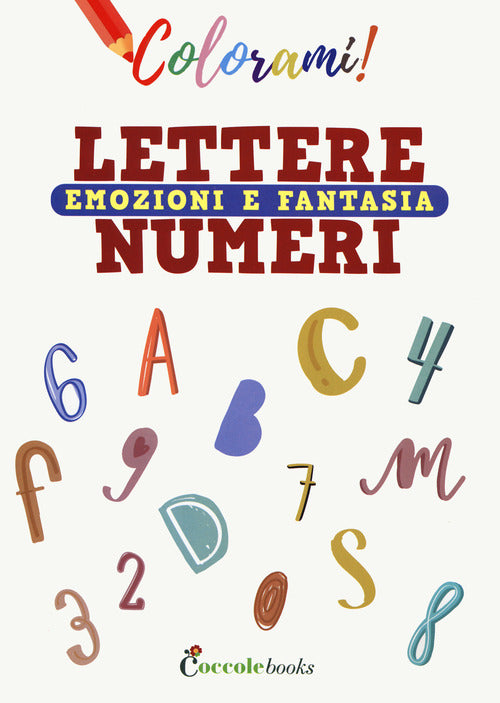 Cover of Colorami. Lettere numeri emozioni e fantasia