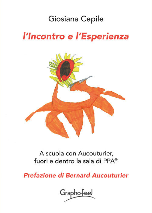 L'incontro e l'esperienza. A scuola con Aucouturier, fuori e dentro la sala di PPA