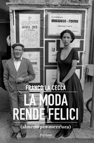 Cover of moda rende felici (almeno per mezz'ora)