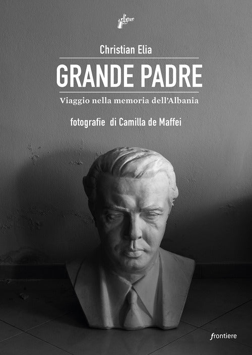 Cover of Grande Padre. Viaggio nella memoria dell'Albania