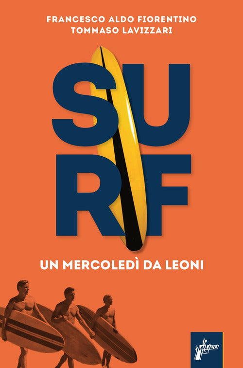 Cover of Surf. Un mercoledì da leoni