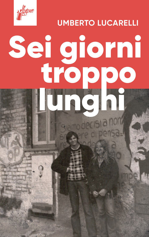 Cover of Sei giorni troppo lunghi