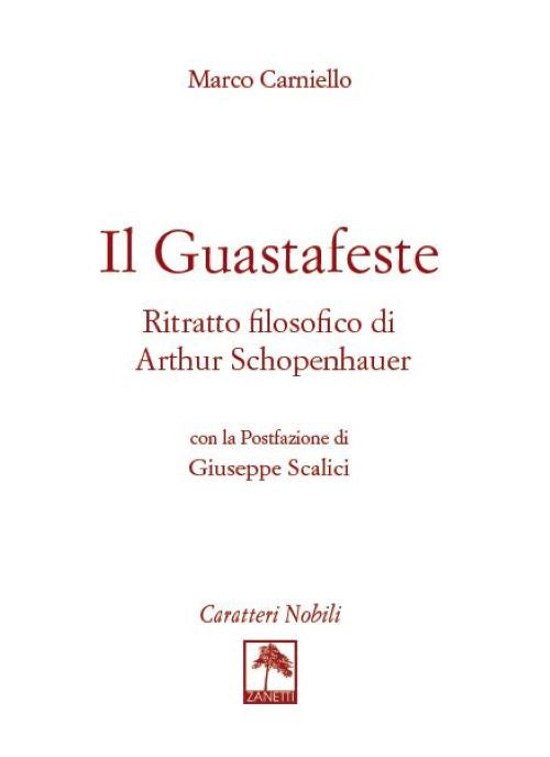 Cover of guastafeste. Ritratto filosofico di Arthur Schopenhauer