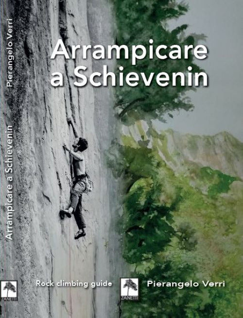 Cover of Arrampicare a Schievenin