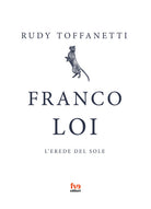 Cover of Franco Loi. L'erede del sole