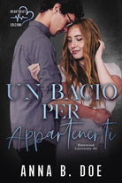 Cover of bacio per appartenerti. Blairwood University