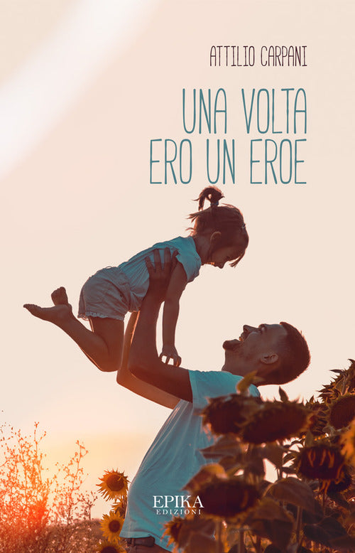 Cover of volta ero un eroe