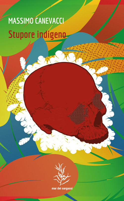 Cover of Stupore indigeno. Le culture native in Brasile tra rituali iniziatici e sfide digitali