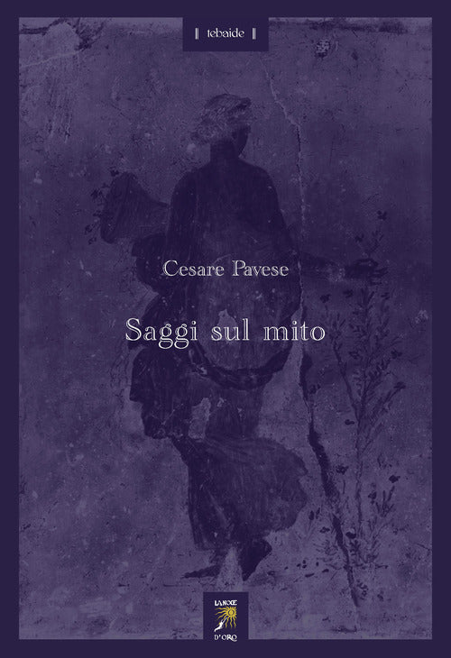 Cover of Saggi sul mito. Con testi di Ernst Cassirer