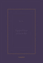 Cover of Ippolito attende. Testo inglese a fronte