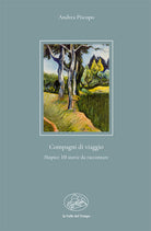 Cover of Compagni di viaggio. Hospice: 10 storie da raccontare