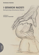 Cover of gerarchi nazisti. Morfopsicologia alimentazione violenza