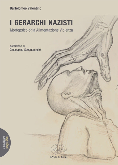 Cover of gerarchi nazisti. Morfopsicologia alimentazione violenza