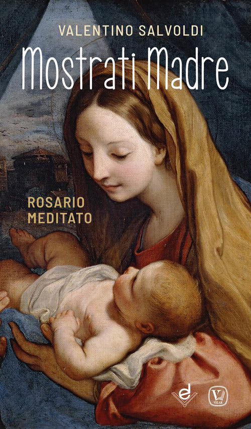 Cover of Mostrati Madre. Rosario meditato