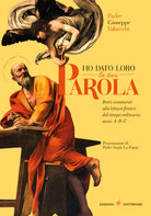 Cover of Ho dato loro la tua parola. Brevi commenti alle letture festive del tempo ordinario anni A-B-C