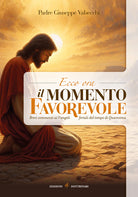 Cover of Ecco ora il momento favorevole. Brevi commenti sui vangeli feriali del tempo di Quaresima