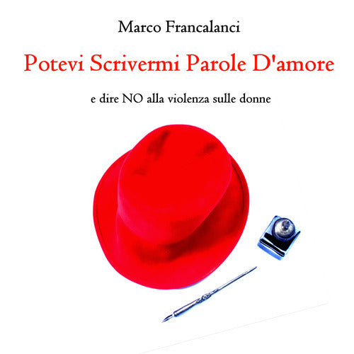Cover of Potevi scrivermi parole d'amore e dire no alla violenza sulle donne