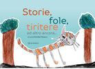 Cover of Storie, fole, tiritere ed altro ancora...