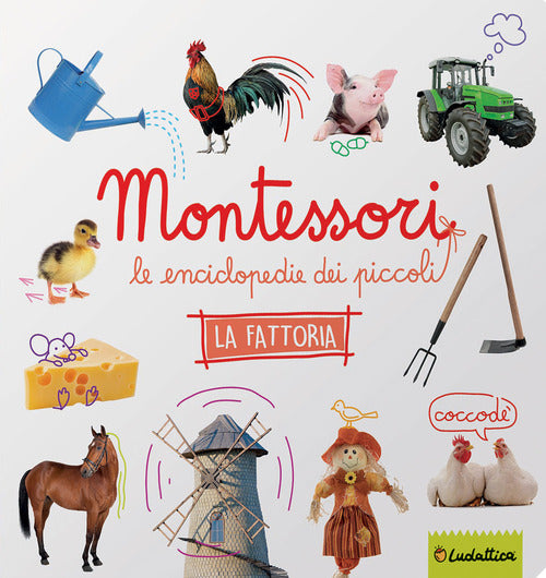 Cover of fattoria. Montessori. Le enciclopedie dei piccoli