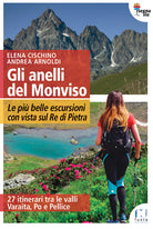 Cover of anelli del Monviso. Le più belle escursioni con vista sul Re di Pietra