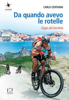 Cover of Da quando avevo le rotelle