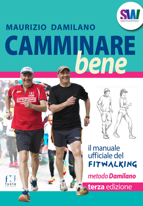 Cover of Camminare bene. Manuale del fitwalking