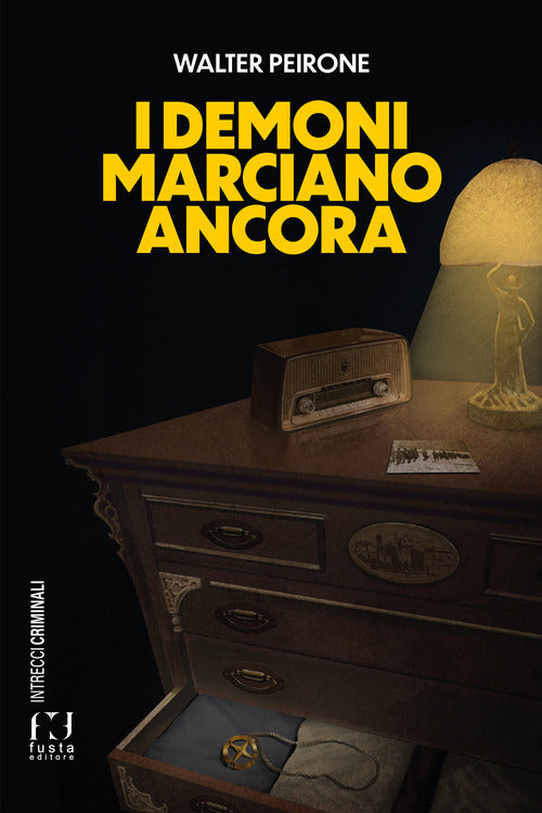 I demoni marciano ancora