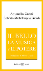 Cover of bello, la musica e il potere