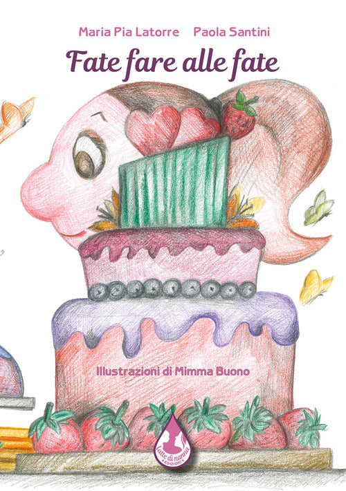 Cover of Fate fare alle fate