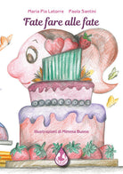 Cover of Fate fare alle fate