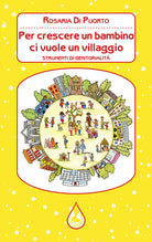 Per crescere un bambino ci vuole un villaggio. Strumenti di genitorialit