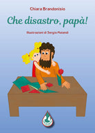 Che disastro, pap!