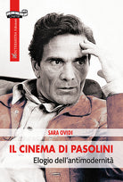 Cover of cinema di Pasolini. Elogio dell'antimodernità