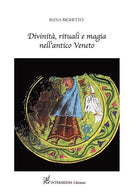 Cover of Divinità, rituali e magia nell’antico Veneto