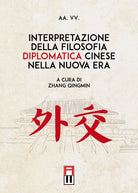 Cover of Interpretazione della filosofia diplomatica cinese nella nuova era